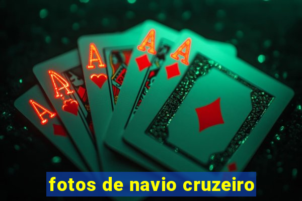 fotos de navio cruzeiro